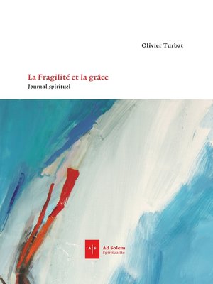 cover image of La Fragilité et la Grâce